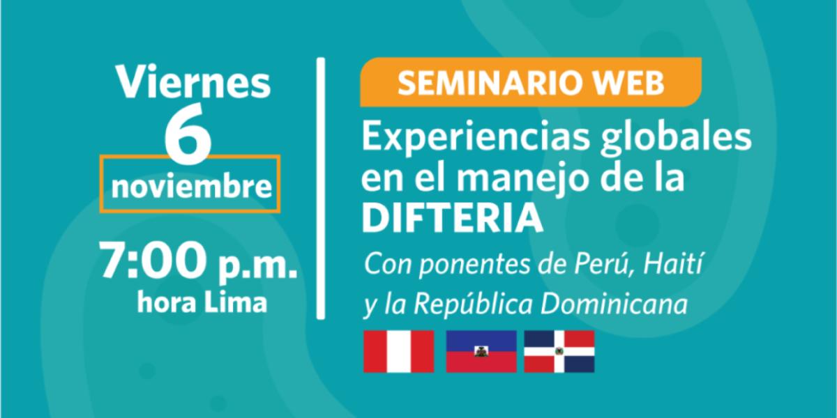 Seminario Web: Experiencias Globales en el Manejo de Difteria