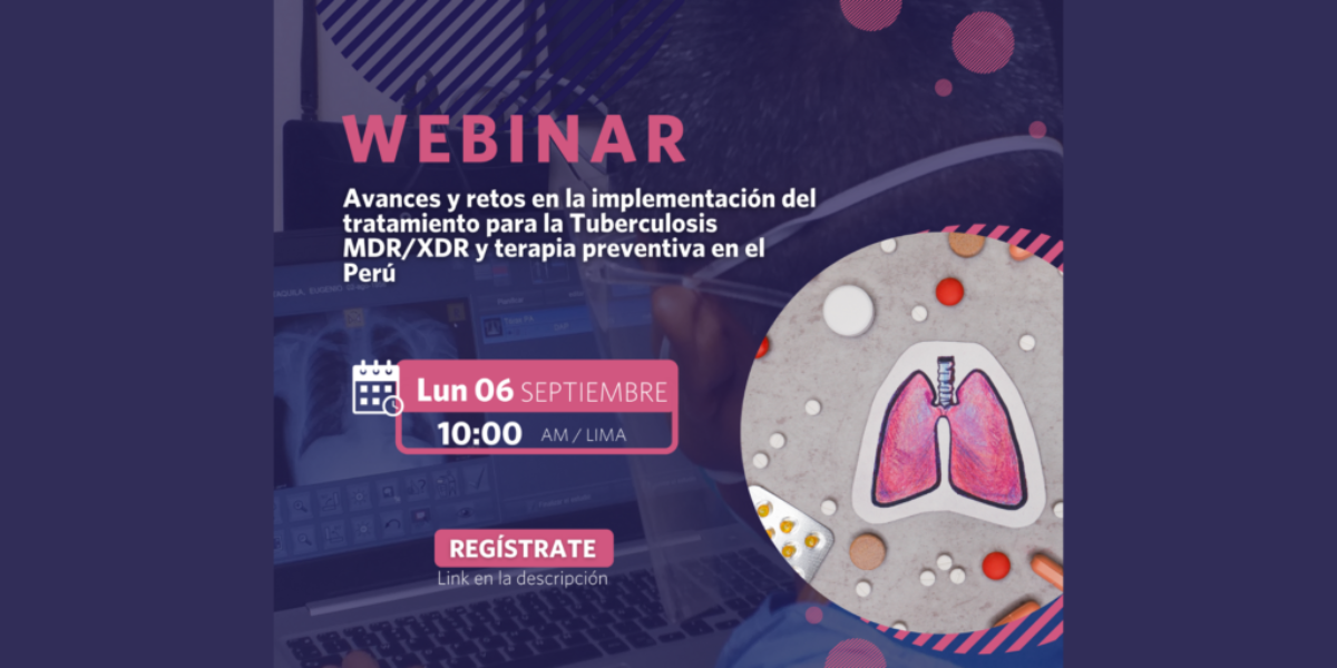Avances y retos en la implementación del tratamiento para la tuberculosis MDR/XDR y terapia preventiva en el Perú.