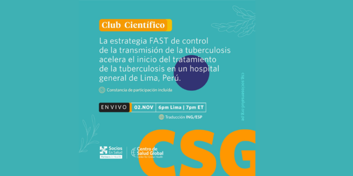 Noviembre 2021: La estrategia FAST de control de la transmisión de la tuberculosis acelera el inicio del tratamiento de la tuberculosis en un hospital general de Lima, Perú