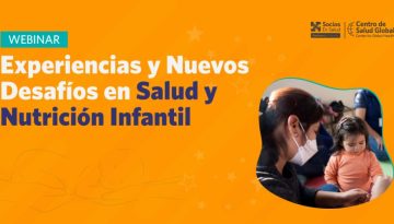 Experiencias y nuevos desafíos en salud y nutrición infantil