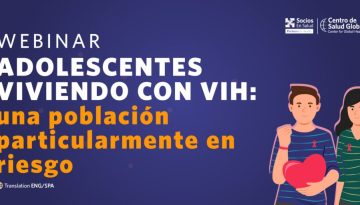 Webinar: Adolescentes viviendo con VIH: una población particularmente en riesgo