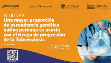 Webinar: Una mayor proporción de ascendencia genética nativa peruana se asocia con el riesgo de progresión de la Tuberculosis