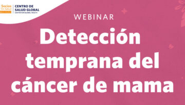 Webinar: Detección temprana del cáncer de mama