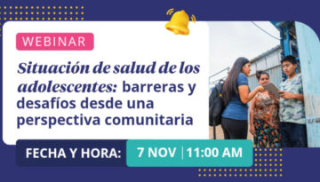 Webinar: Situación de salud de los adolescentes: barreras y desafíos desde una perspectiva comunitaria